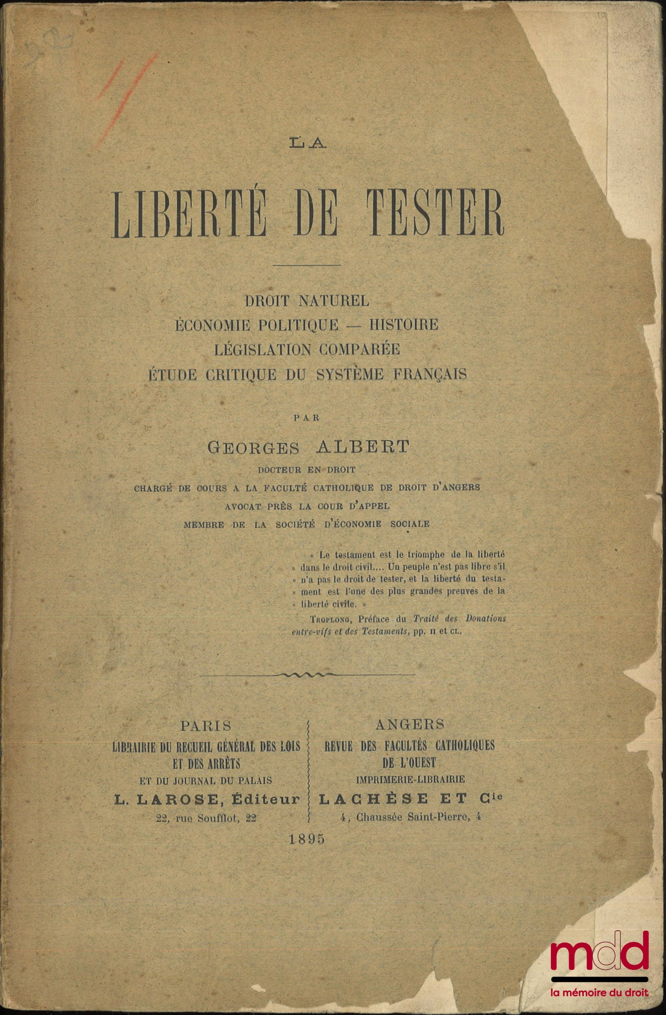 GEORGES (Albert) – THE FREEDOM TO TEST, Natural Law – Political Economy – History – Comparative Legislation – Critical Study of the French System
