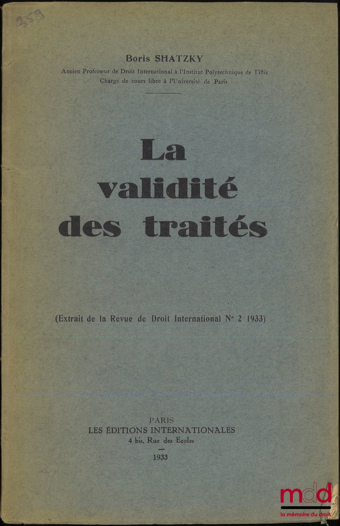 SHATZKY (Boris) – LA VALIDITÉ DES TRAITÉS, Extrait de la Revue de Droit International, n° 2