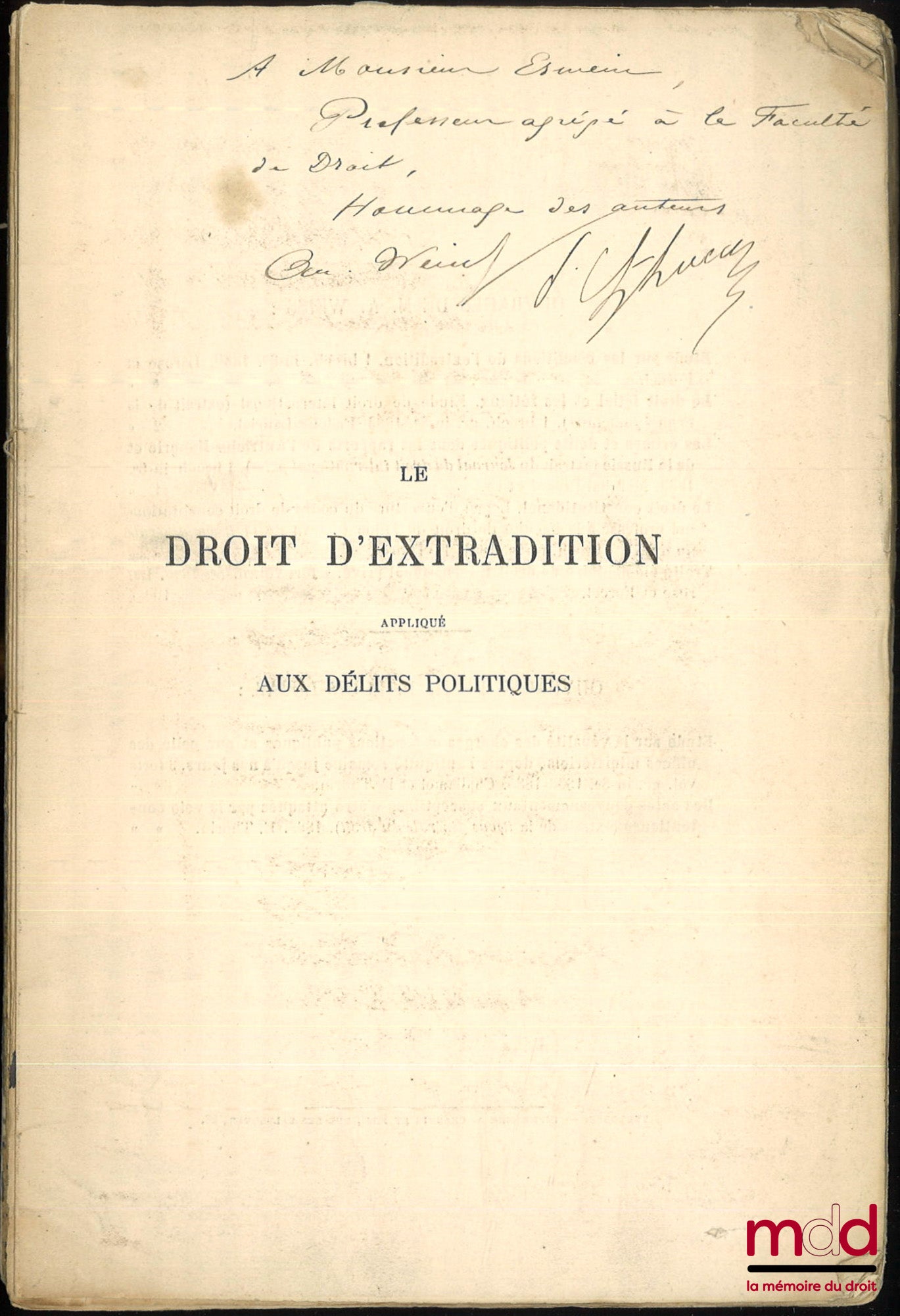 LAMMASCH (Dr. Heinrich) – THE RIGHT OF EXTRADITION APPLIED TO POLITICAL CRIMES, Translated from the German and annotated by A. Weiss and P. Louis-Lucas