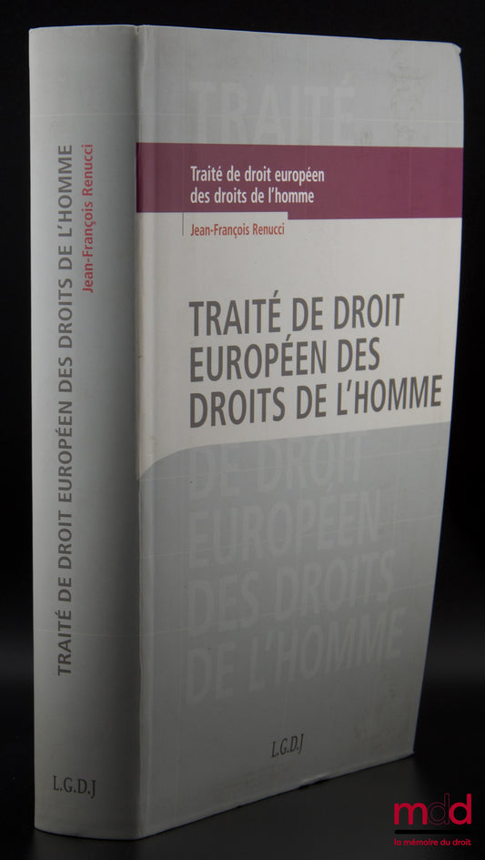 RENUCCI (Jean-François) – EUROPEAN HUMAN RIGHTS LAW