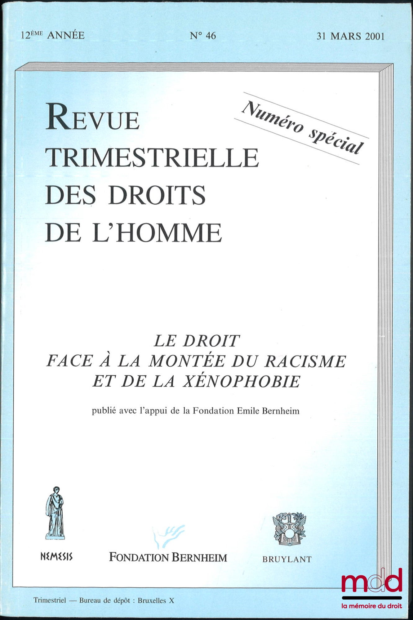 [Collective] – THE LAW FACING THE RISE OF RACISM AND XENOPHOBIA, Special Issue of the Quarterly Review of Human Rights, No. 46, March 31, 2001