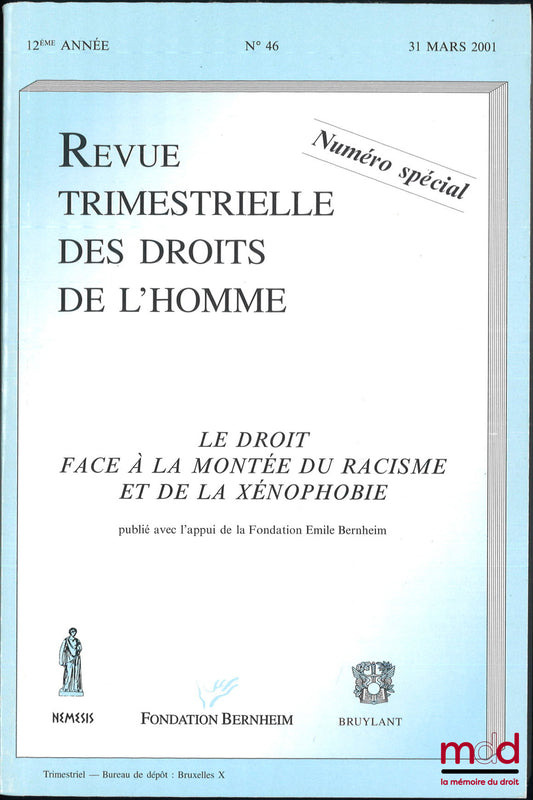 [Collective] – THE LAW FACING THE RISE OF RACISM AND XENOPHOBIA, Special Issue of the Quarterly Review of Human Rights, No. 46, March 31, 2001