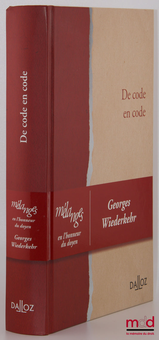 [Miscellany - Wiederkehr] – FROM CODE TO CODE, Miscellany in honor of Dean Georges Wiederkehr
