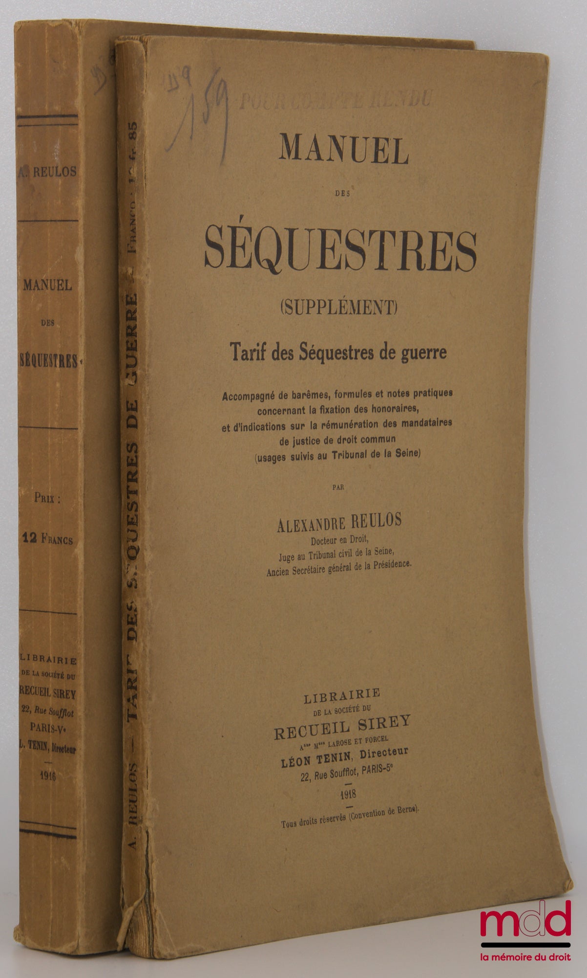 REULOS (Alexander) – MANUAL OF SEQUESTIONS, Collection of Laws, Decrees, Instructions and Circulars on the sequestration of German and Austro-Hungarian property, Accompanied by practical notes, case law decisions, and documents of foreign legislation