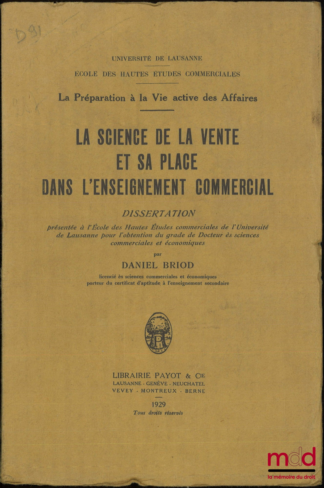 BRIOD (Daniel) – THE SCIENCE OF SALES AND ITS PLACE IN BUSINESS EDUCATION, Dissertation, University of Lausanne, School of Higher Commercial Studies