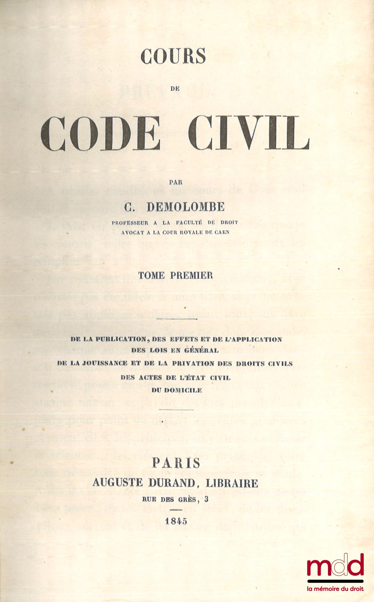 DEMOLOMBE (Charles) & GUILLOUARD (Louis) – COURSE IN NAPOLEONIC CODE, 1st ed.