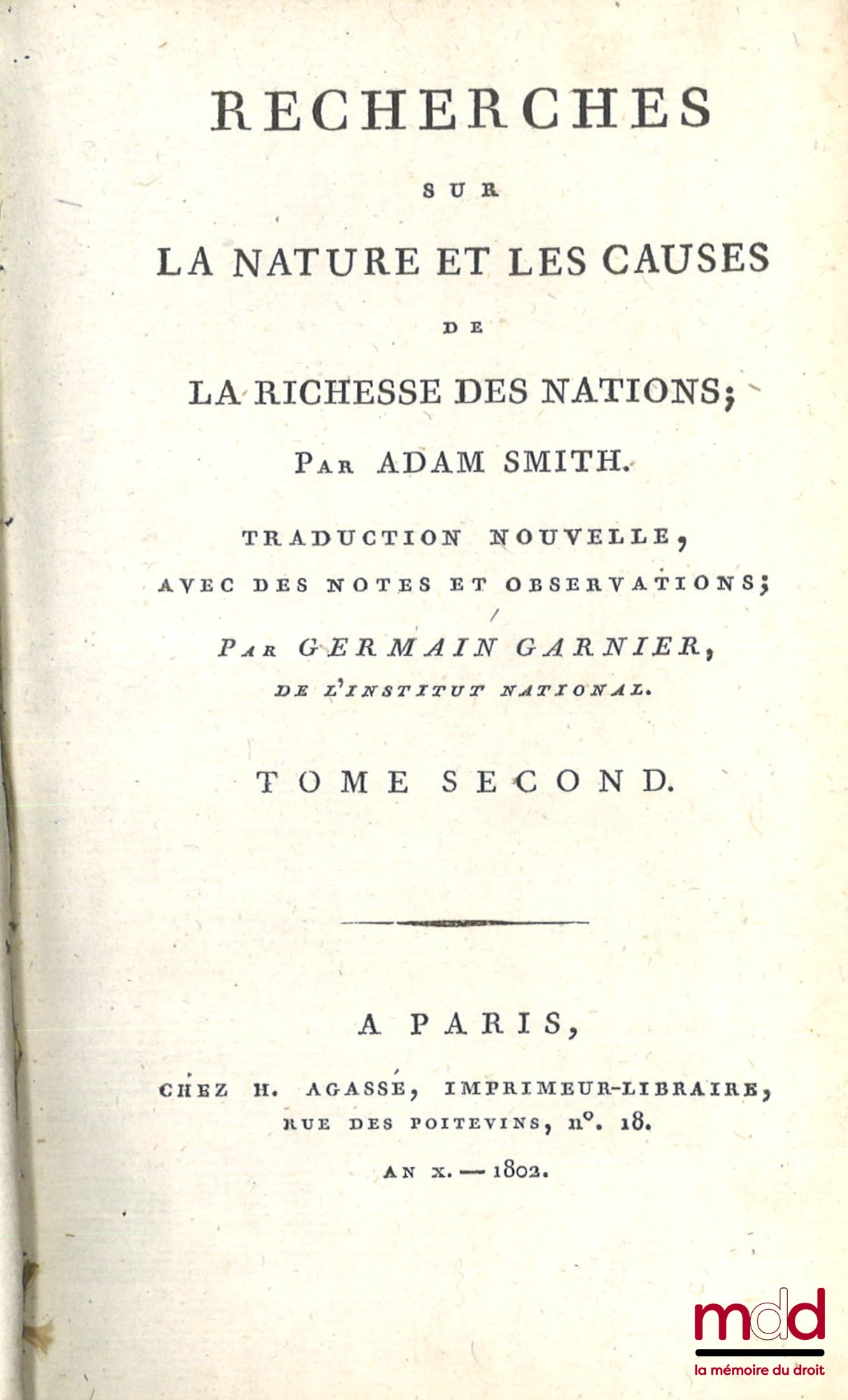 SMITH (Adam) – AN INQUIRY INTO THE NATURE AND CAUSES OF THE WEALTH OF NATIONS, New translation with notes and observations by Germain Garnier, With a portrait of Smith