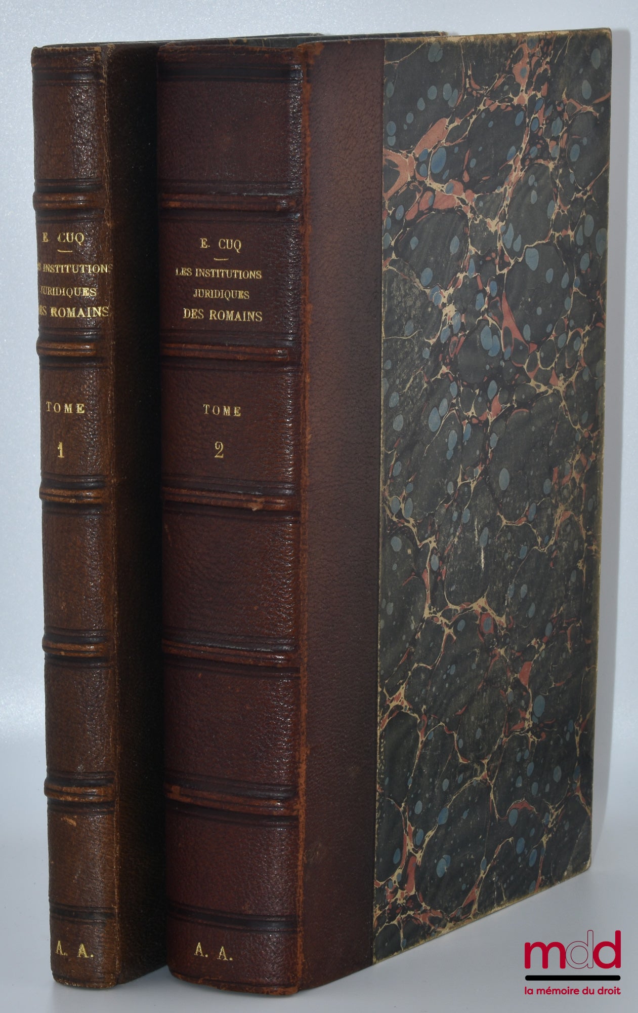 CUQ (Édouard) – THE LEGAL INSTITUTIONS OF THE ROMANS, 2nd ed., completely revised, Preface by Joseph-Émile Labbé: vol. I: Ancient Law; vol. II: Classical Law and the Law of the Late Empire