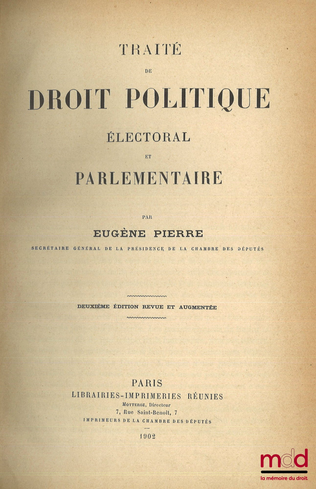 PIERRE (Eugène) – TREATISE ON ELECTORAL AND PARLIAMENTARY POLITICAL LAW, 2nd revised and enlarged edition