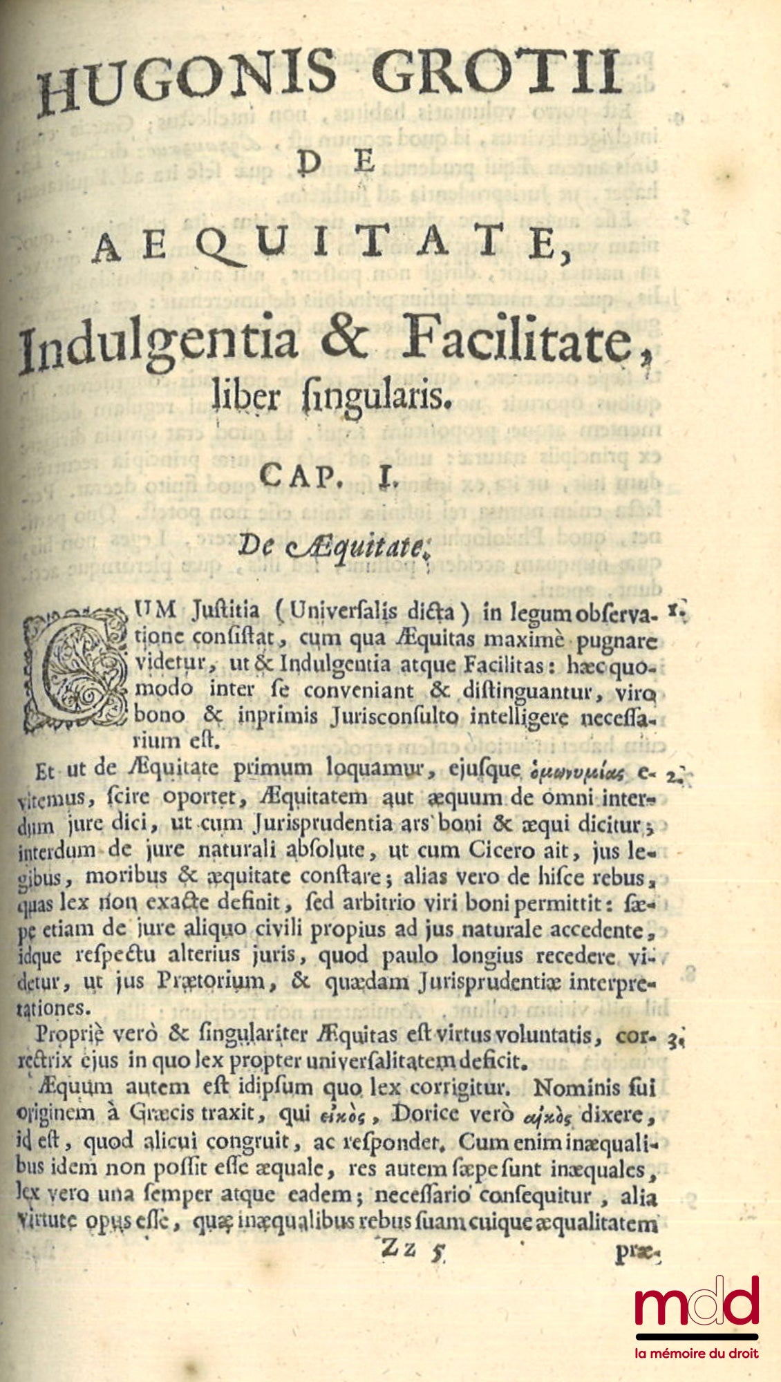 GROTIUS (Hugo) – HUGONIS GROTII DE JURE BELLI AC PACIS LIBRI TRES, In quibus Jus Naturæ & Gentium, item juris Publici præcipua explicantur. EDITIO NOVISSIMA cum Annotatis Auctoris, ex postrema ejus ante obitum cura. Access ANNOTATA in Epistolam Pauli