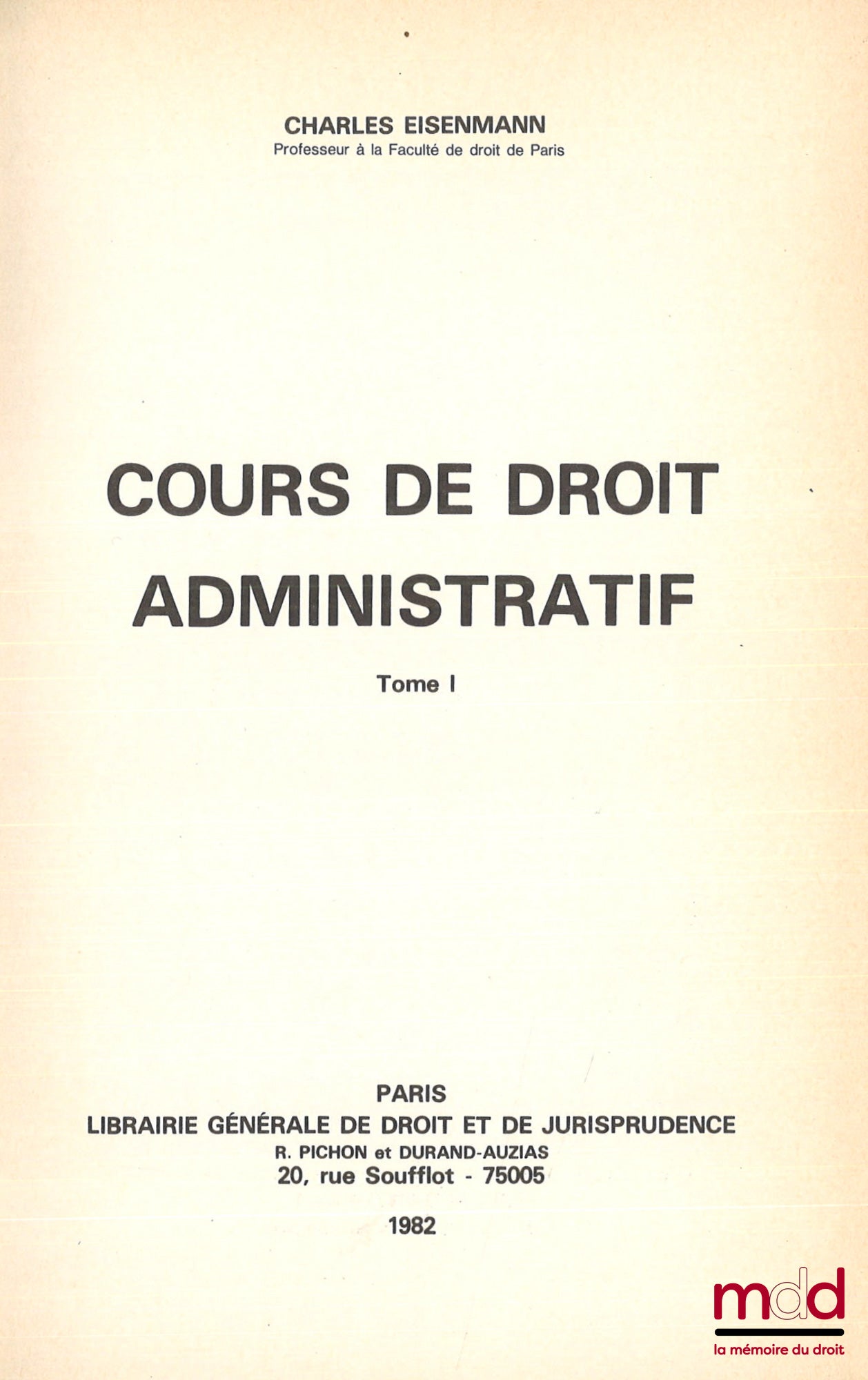 EISENMANN (Charles) – COURS DE DROIT ADMINISTRATIF