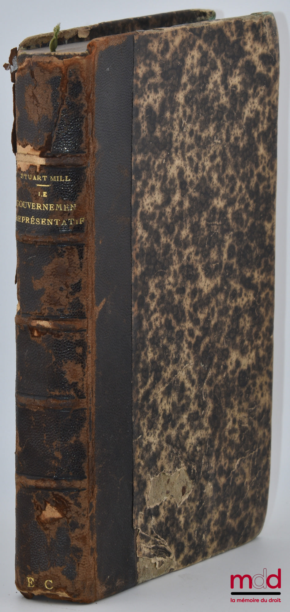 MILL (John-Stuart) – LE GOUVERNEMENT REPRÉSENTATIF, Traduit et précédé d’une introduction par M. Dupont-White, 2e éd.