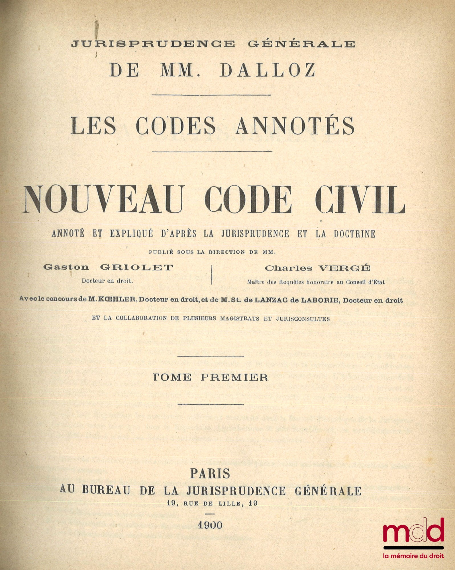 [Codes annotés Dalloz], GRIOLET (Gaston), VERGÉ (Charles) et alii – NOUVEAU CODE CIVIL annoté et expliqué d’après la jurisprudence et la doctrine avec le concours de M. Kœhler et de M. St. de Lanzac de Laborie et la collaboration de plusieurs magistrats e