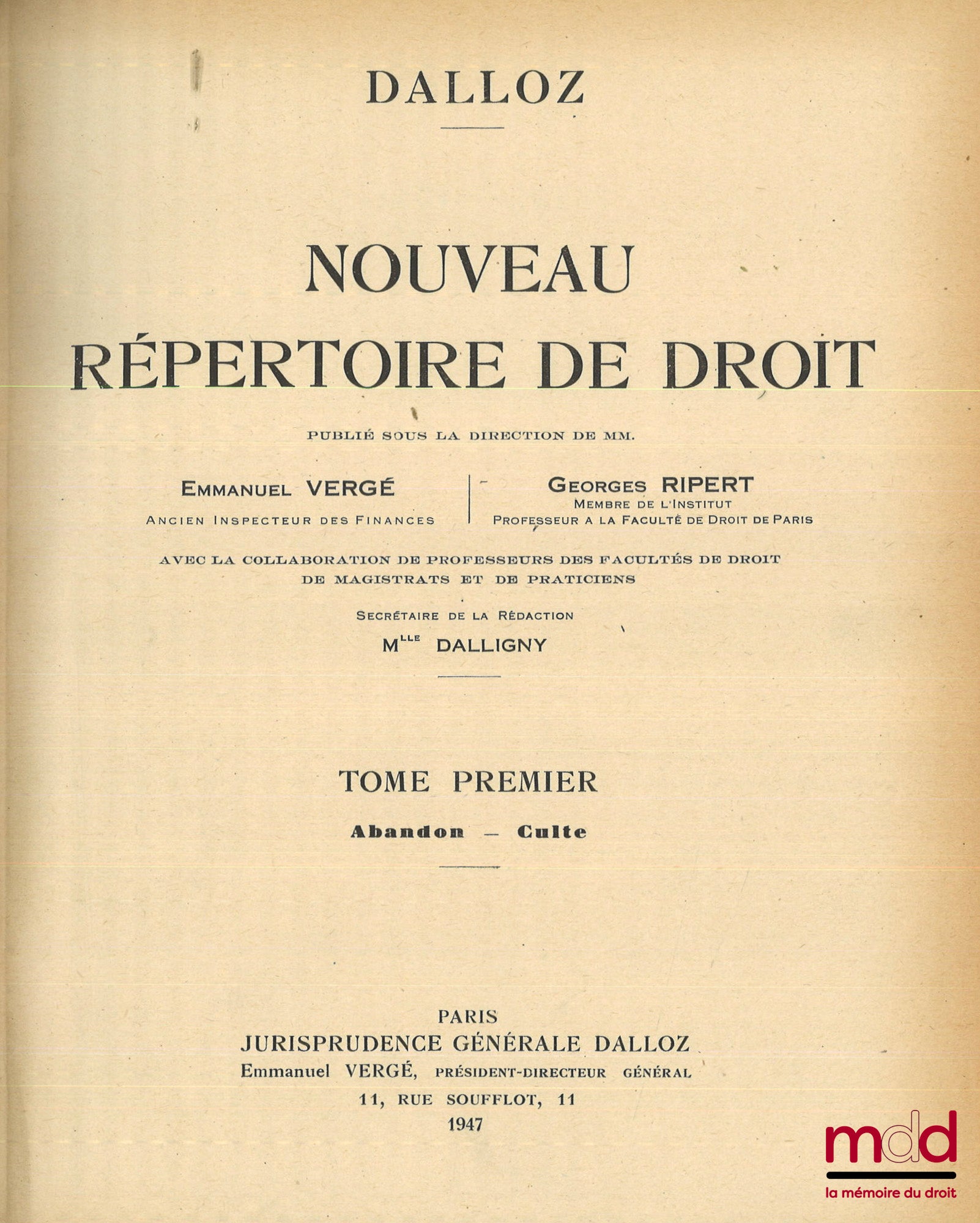 [New Legal Directory] – NEW LEGAL DIRECTORY published under the direction of Messrs. Emmanuel VERGÉ & Georges RIPERT, with the collaboration of Professors from Law Faculties, Magistrates and Practitioners