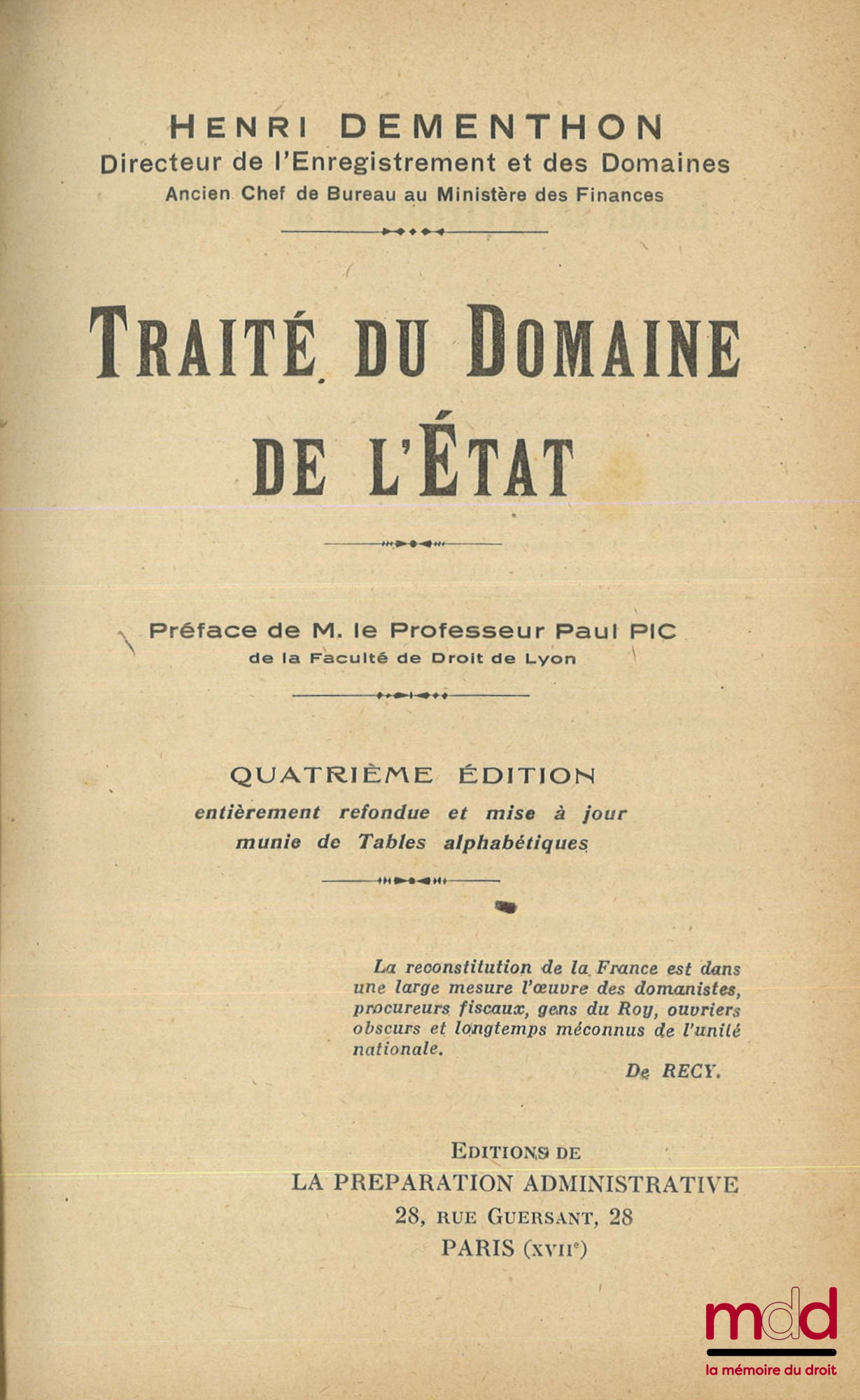 DEMENTHON (Henri) – TREATISE ON THE STATE DOMAIN, 4th ed., completely revised and updated with alphabetical indexes, Preface by Paul Pic