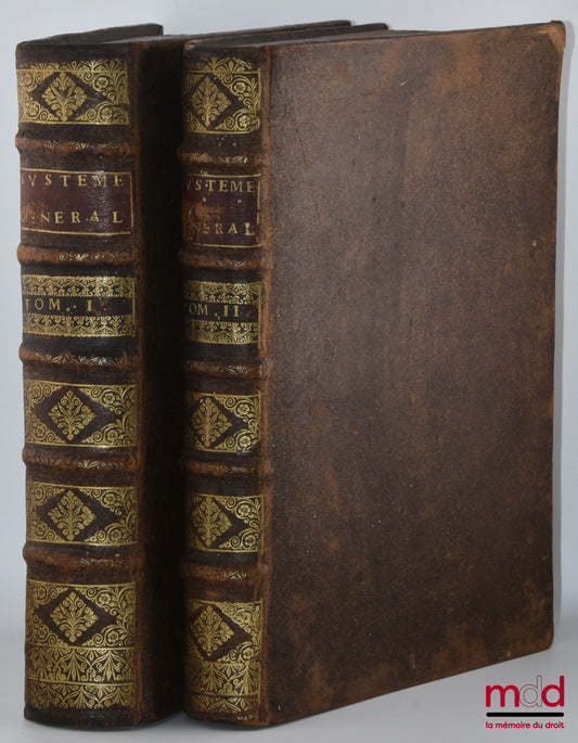PUFENDORF (baron Samuel de) et BARBEYRAC (Jean) – LE DROIT DE LA NATURE ET DES GENS OU SYSTÈME GÉNÉRAL DES PRINCIPES LES PLUS IMPORTANTS DE LA MORALE, DE LA JURISPRUDENCE, ET DE LA POLITIQUE, traduit du Latin de feu Mr. le baron de Pufendorf, par Jean Bar