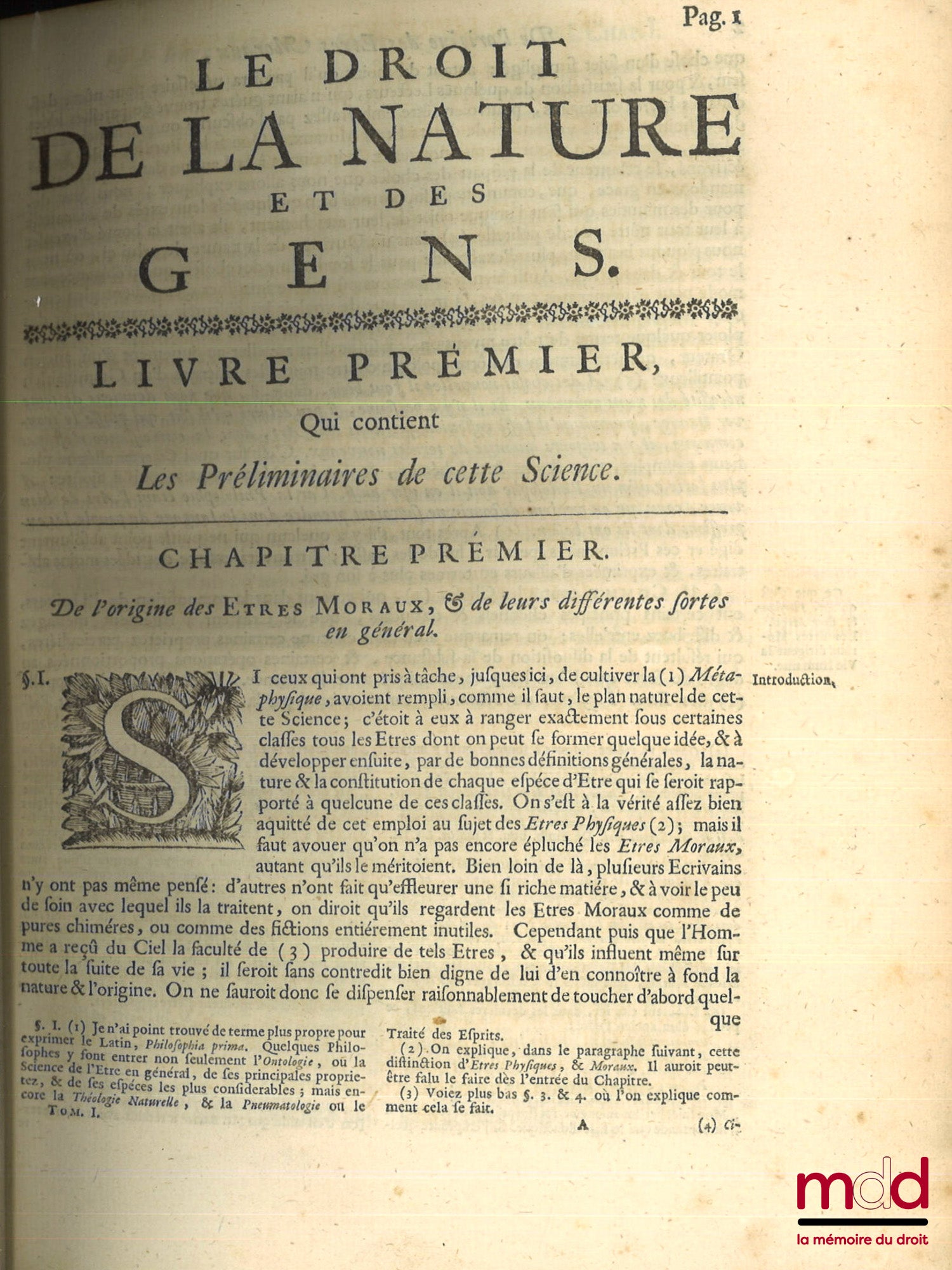 PUFENDORF (baron Samuel de) et BARBEYRAC (Jean) – LE DROIT DE LA NATURE ET DES GENS OU SYSTÈME GÉNÉRAL DES PRINCIPES LES PLUS IMPORTANTS DE LA MORALE, DE LA JURISPRUDENCE, ET DE LA POLITIQUE, traduit du Latin de feu Mr. le baron de Pufendorf, par Jean Bar