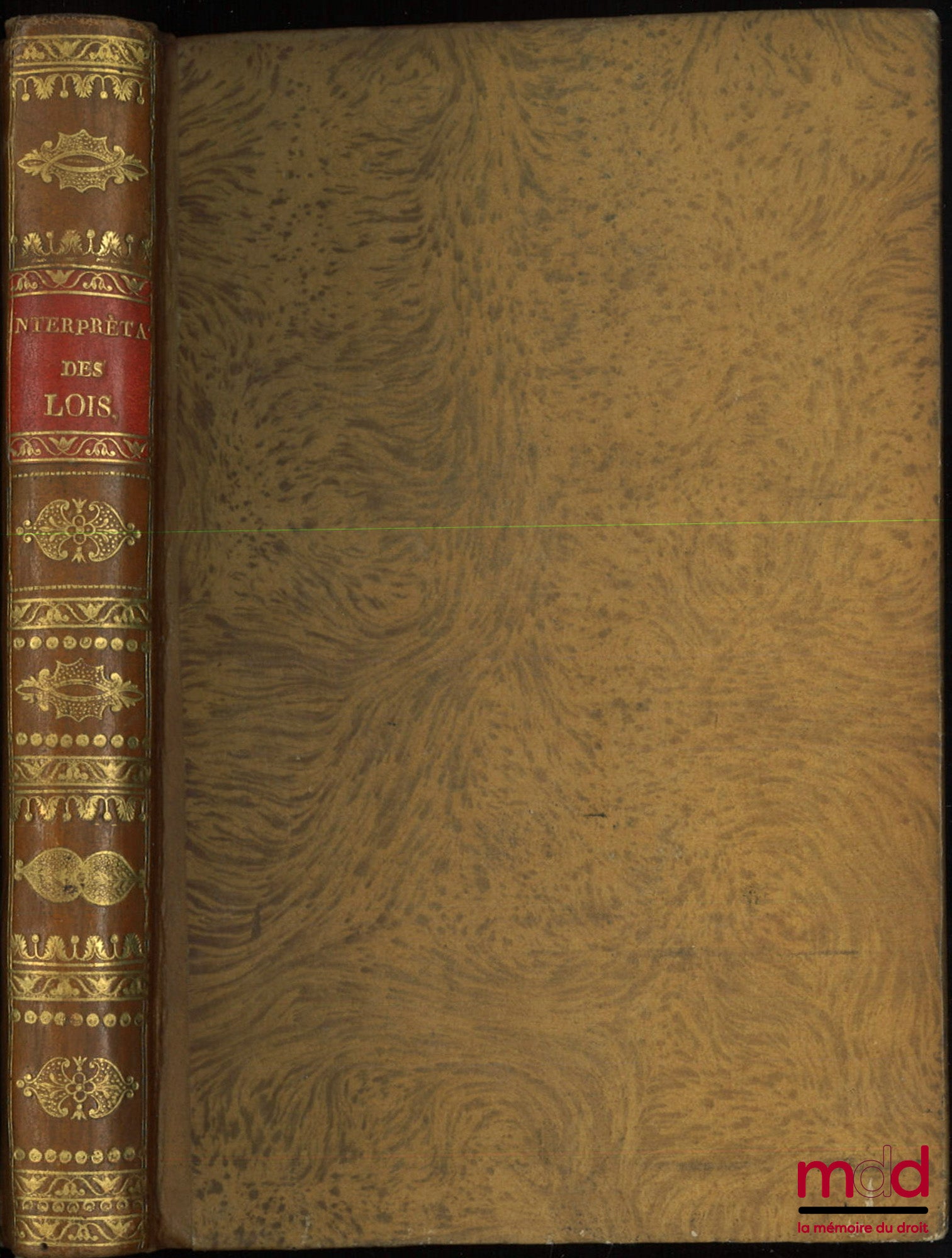 MAILHER DE CHASSAT (Antoine) – TRAITÉ DE L’INTERPRÉTATION DES LOIS