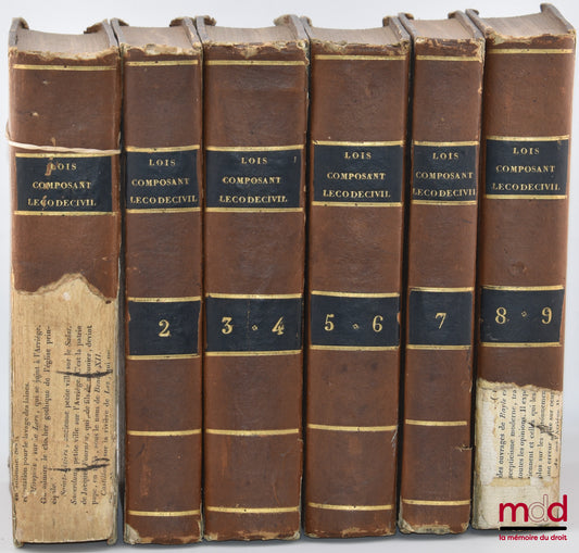 [Code civil] – RECUEIL DES LOIS COMPOSANT LE CODE CIVIL, Avec les Discours des orateurs du Gouvernement, les Rapports de la commission du Tribunat, et les Opinions émises pendants le cours de la discussion, et dont le Tribunat a ordonné l’impression