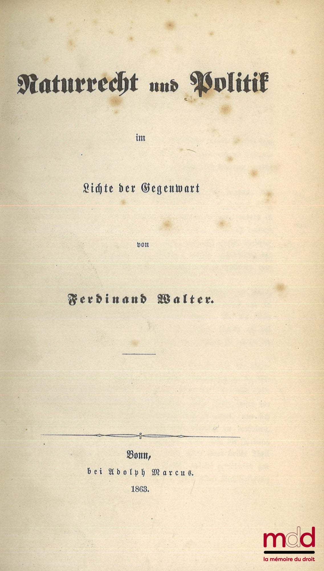 WALTER (Ferdinand) – NATURRECHT UND POLITIK im Lichte der Gegenwart