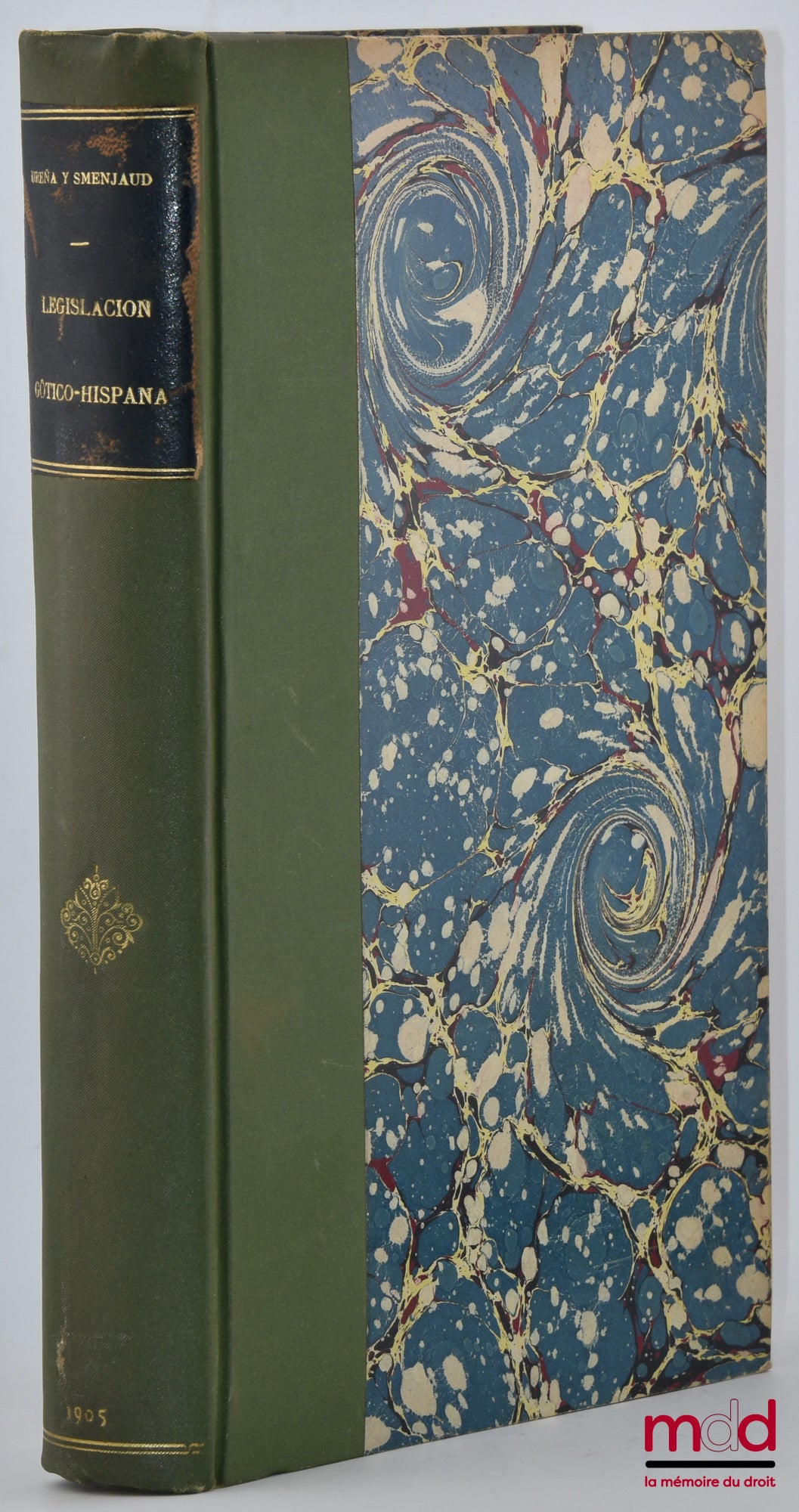 UREÑA Y SMENJAUD (Rafael de) – LA LEGISLACIÓN GÓTICO-HISPANA (Leges antiquiores. - Liber iudiciorum.), Estudio crítico