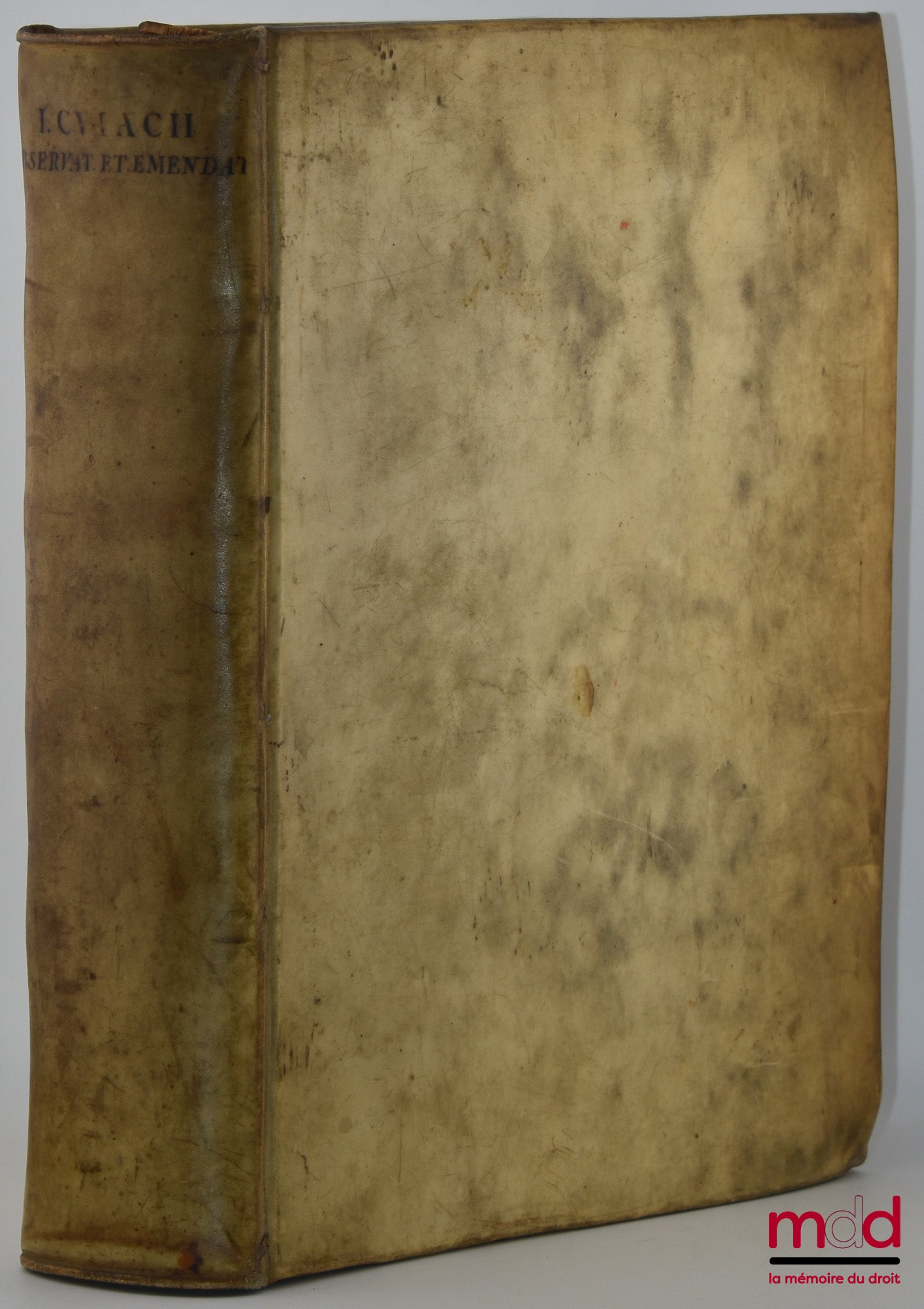 CVIACII (Iacobi) [CUJAS (Jacques)] – OBSERVATIONVM ET EMENDATIONVM LIB. XXVIII., Accessere avctorvm citationes, locorvm Graecorvm interpretationes et novi indices, Praefationem de Cviacii adversariis et obtrectatoribvs praemisit Io. Gottl. Heineccius