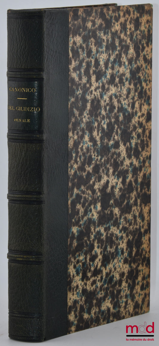 CANONICO (Tancredi) – DEL GIUDIZIO PENALE, Memorie delle lezioni, Introduzione allo studio del diritto penale