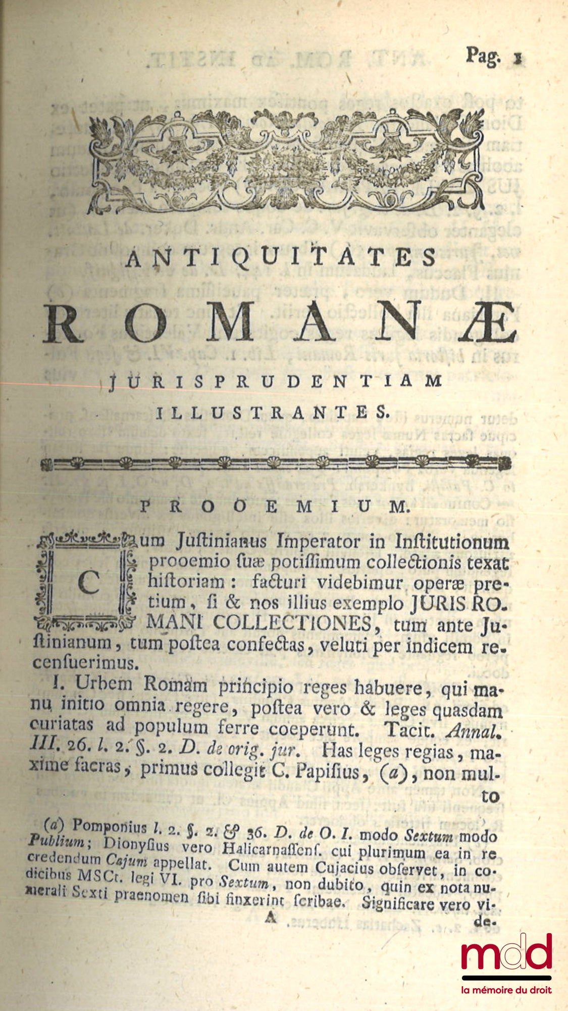 GOTTLIEB HEINECCIUS (Johann) – ANTIQUITATUM ROMANARUM IURISPRUDENTIAM ILLUSTRANTIUM SYNTAGMA SECUNDUM ORDINEM INSTITUTIONUM IUSTINIANI, Digestum in quo multa iuris romani atque auctorum veterum loca explicantur atque illustrantur, Editio quinta, Prioribus