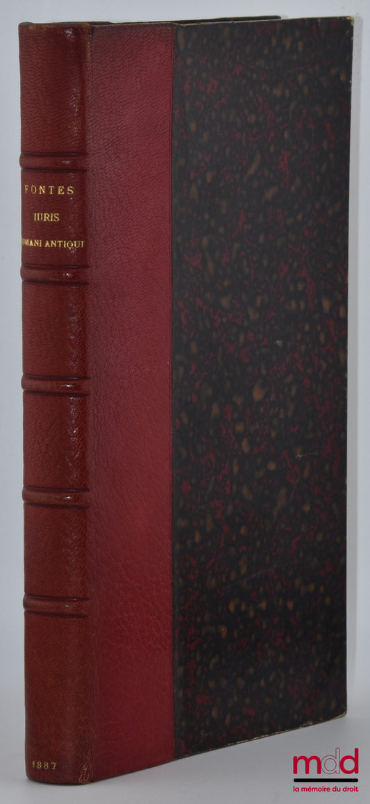 BRUNS (Karl-Georg) – FONTES IURIS ROMANI ANTIQUI, editio quinta cura Theodori Mommseni
