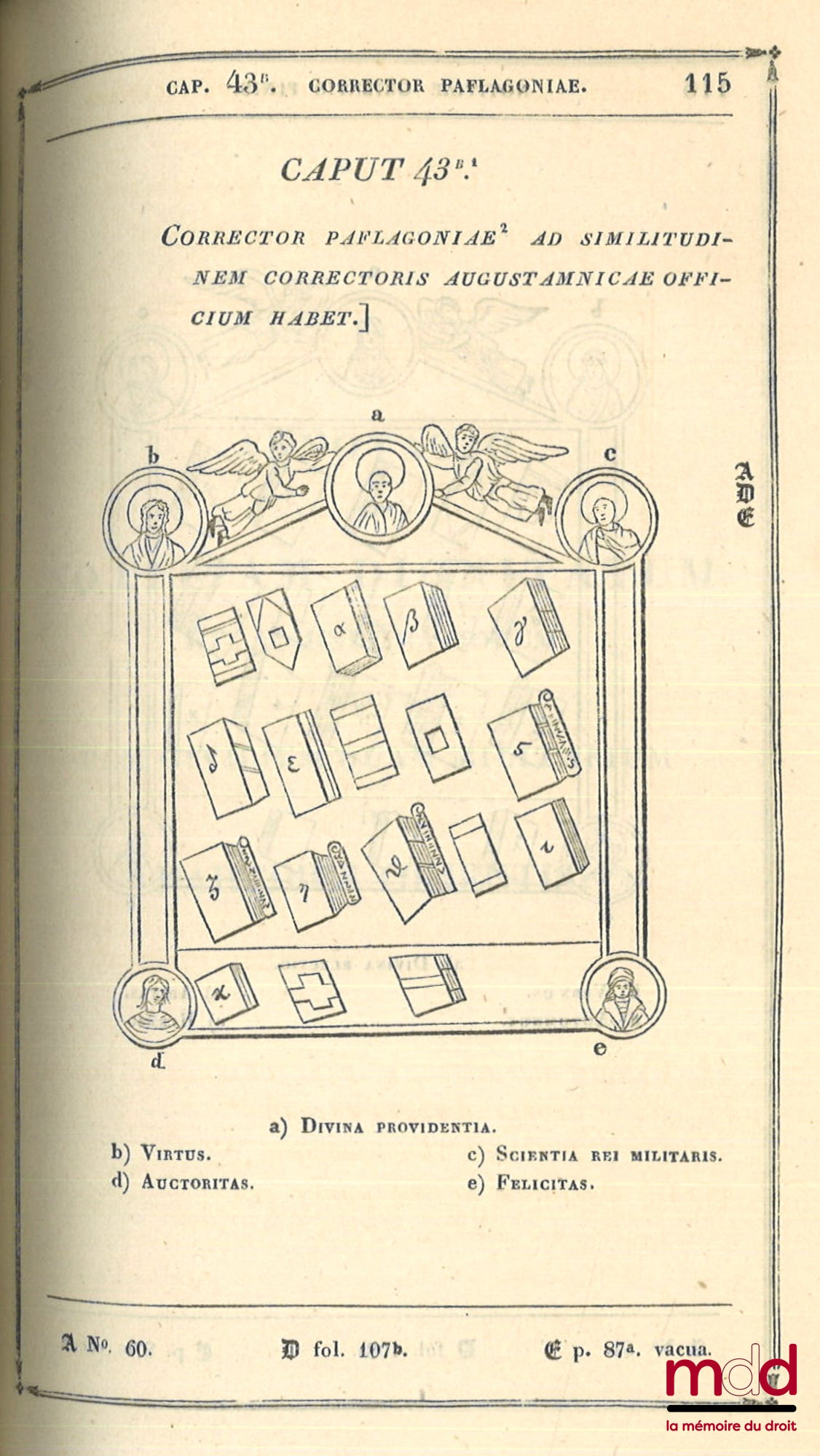 BÖCKING (Édouard) – NOTITIA DIGNITATUM ET ADMINISTRATIONUM OMNIUM TAM CIVILIUM QUAM MILITARIUM IN PARTIBUS ORIENTIS ET OCCIDENTIS. Ad Codd. MSS. Monachiensium, Romani, Parisiensium ac Vindobonensis editorumque fidem recensuit tabulis ad cod. ms. Biblioth.