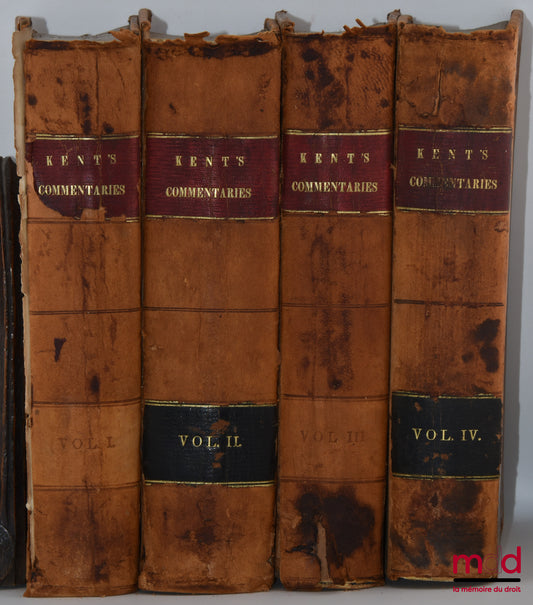 KENT (James) – COMMENTARIES ON AMERICAN LAW, 7th ed.