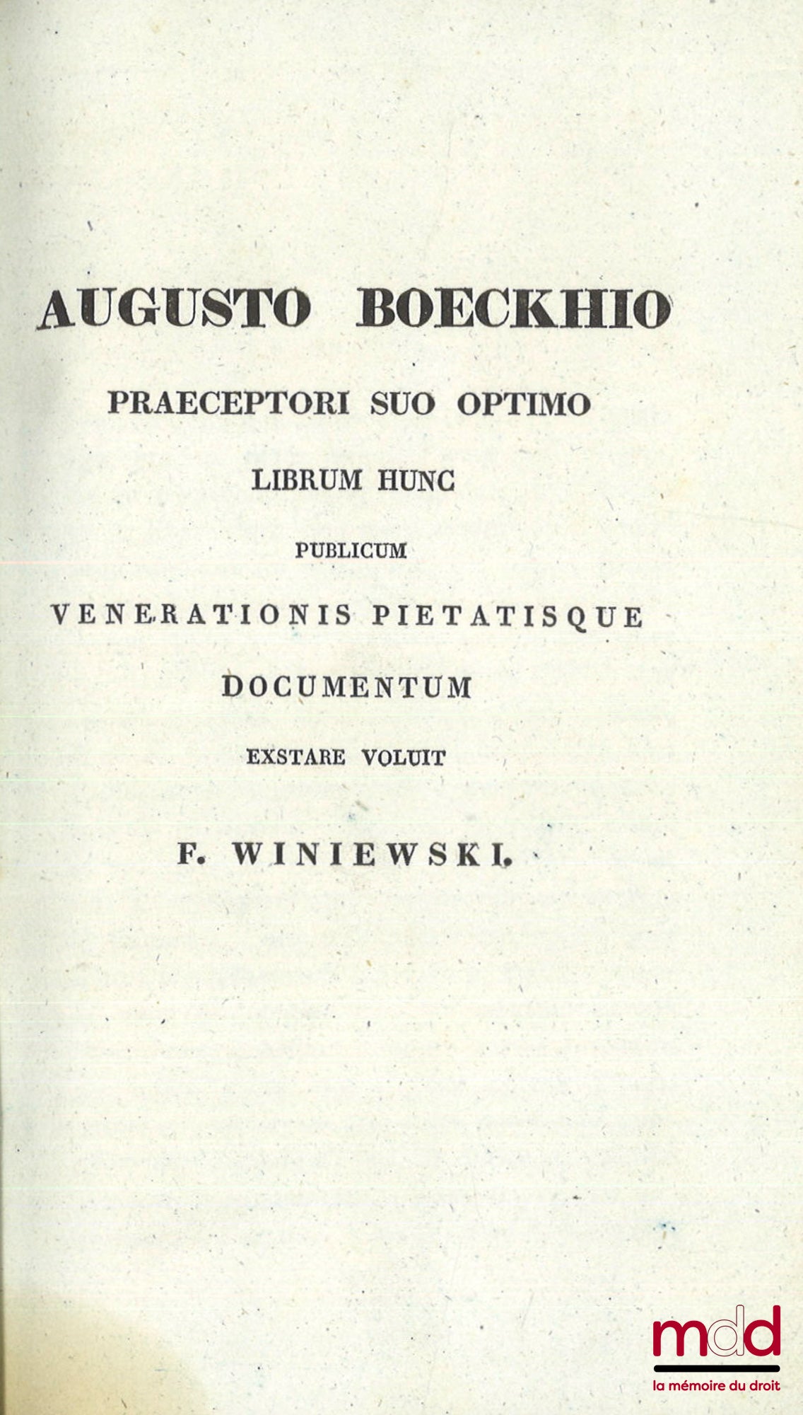 WINIEWSKI (Francisci) – COMENTARII HISTORICI ET CHRONOLOGICI IN DEMOSTHENIS ORATIONEM DE CORONA, Insunt multa ad Philippicæ aetatis cognitionem omniumque demosthenis orationum, quæ sunt ex genere publico, intelligentiam adiuvandam.