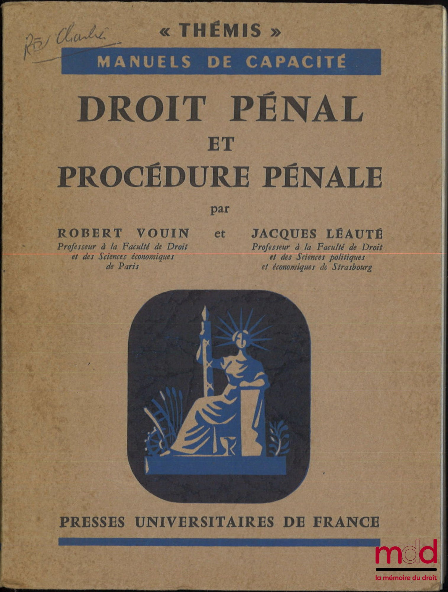 VOUIN (Robert) et LÉAUTÉ (Jacques) – DROIT PÉNAL ET PROCÉDURE PÉNALE, 2e éd. revue et mise à jour, coll. Thémis