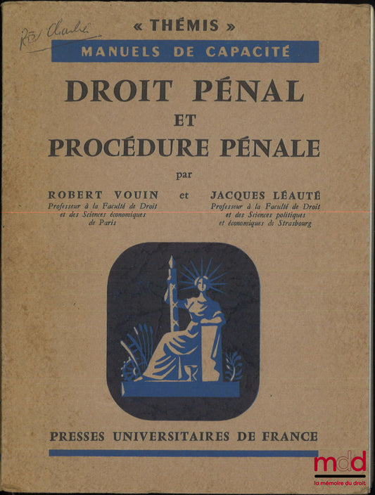 VOUIN (Robert) et LÉAUTÉ (Jacques) – DROIT PÉNAL ET PROCÉDURE PÉNALE, 2e éd. revue et mise à jour, coll. Thémis
