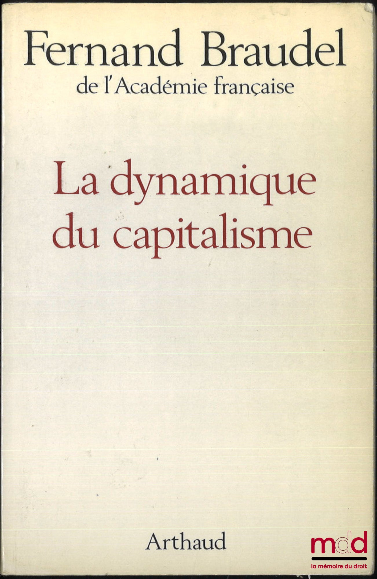 BRAUDEL (Fernand) – LA DYNAMIQUE DU CAPITALISME