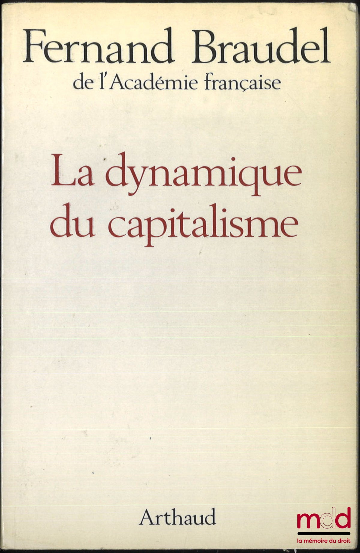 BRAUDEL (Fernand) – LA DYNAMIQUE DU CAPITALISME