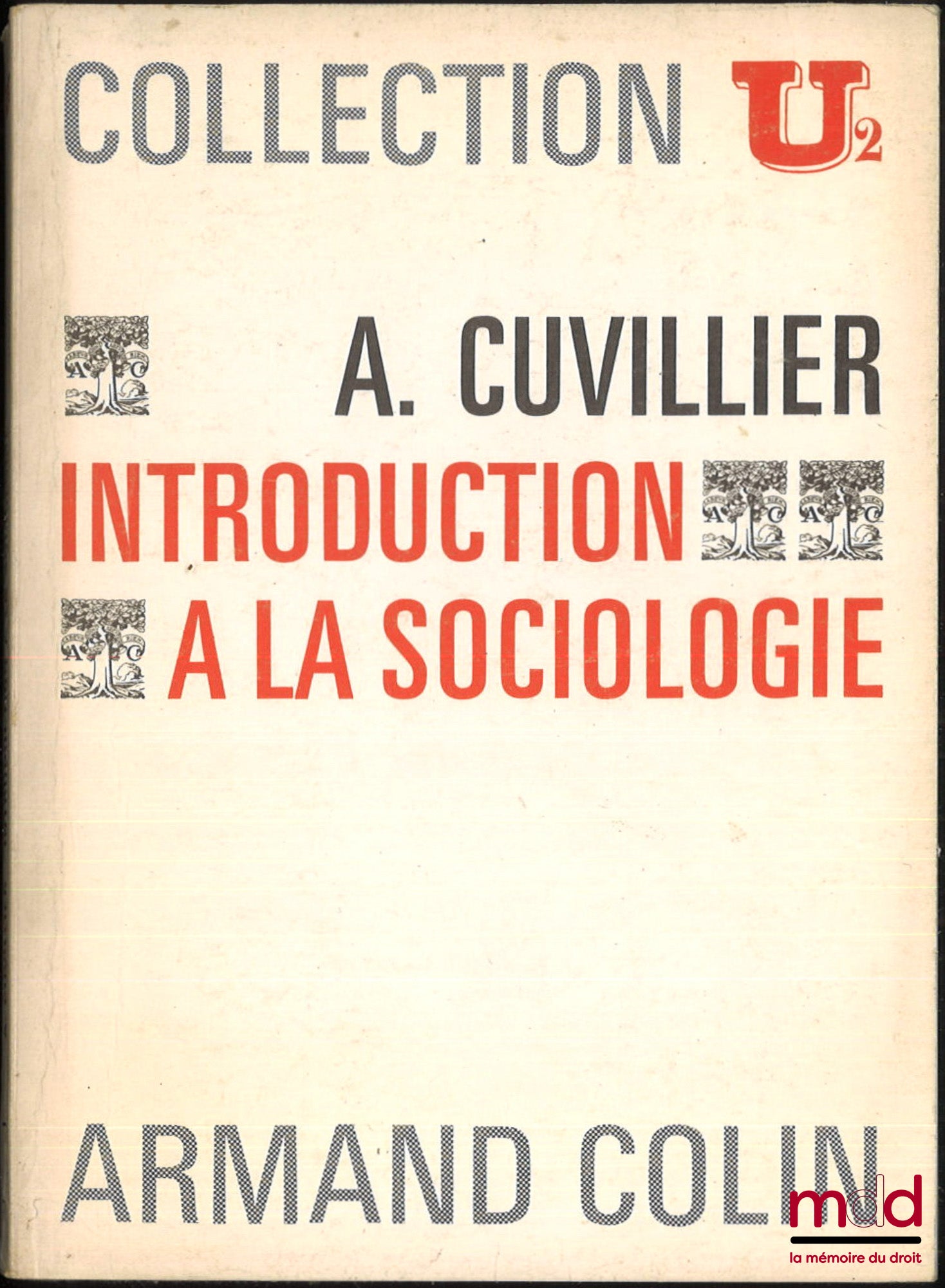 CUVILLIER (Armand) – INTRODUCTION À LA SOCIOLOGIE, coll. U2