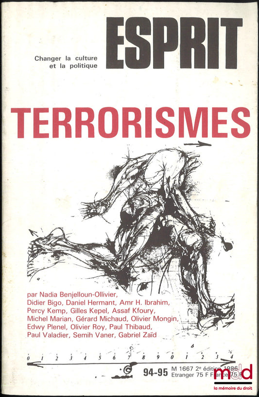 [Esprit] – TERRORISMES, Esprit, Changer la culture et la politique, n° 94-95, 1986