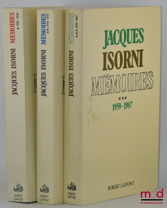 ISORNI (Jacques) – MÉMOIRES, t. I : 1911~1945, t. II : 1946~1958, t. III : 1959~1987