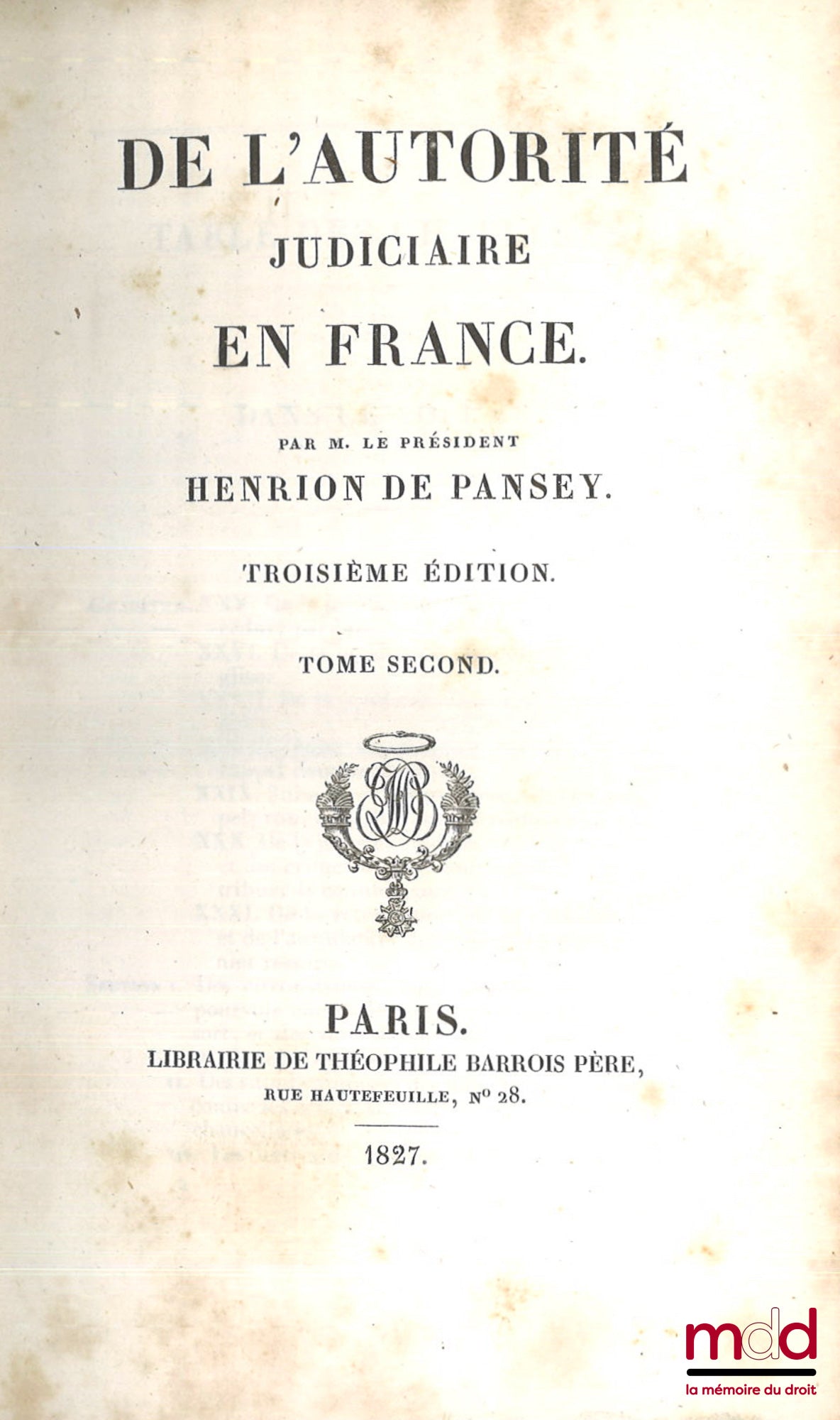 HENRION de PANSEY – DE L’AUTORITÉ JUDICIAIRE EN FRANCE, 3e éd.
