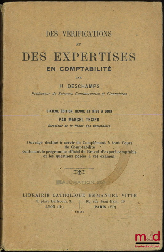 DESCHAMPS (H.) – DES VÉRIFICATIONS ET DES EXPERTISES EN COMPTABILITÉ, 6e éd., revue et mise à jour par Marcel Texier