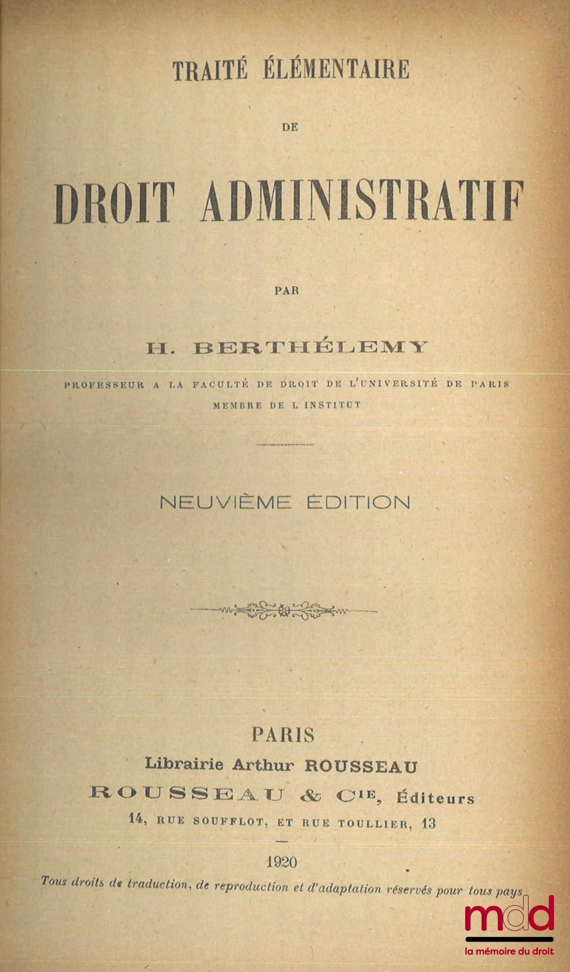 BERTHÉLEMY (Henri) – TRAITÉ ÉLÉMENTAIRE DE DROIT ADMINISTRATIF, 9e éd.