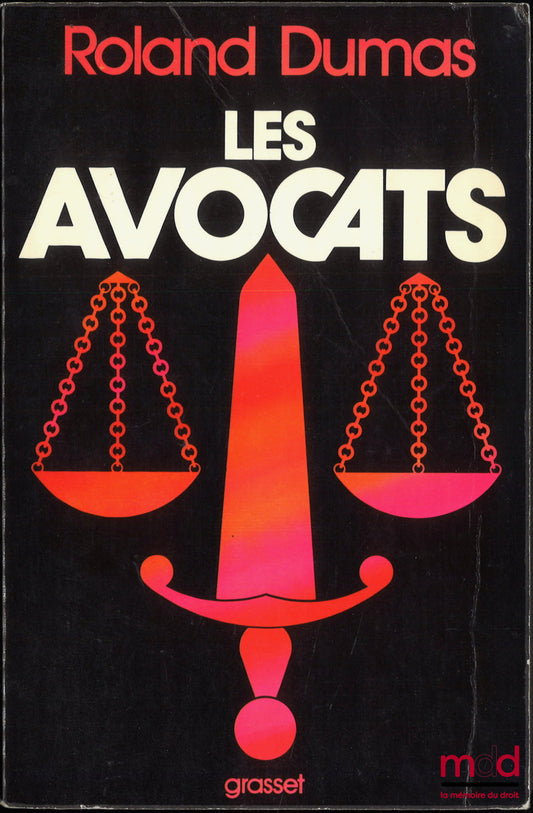 DUMAS (Roland) – LES AVOCATS