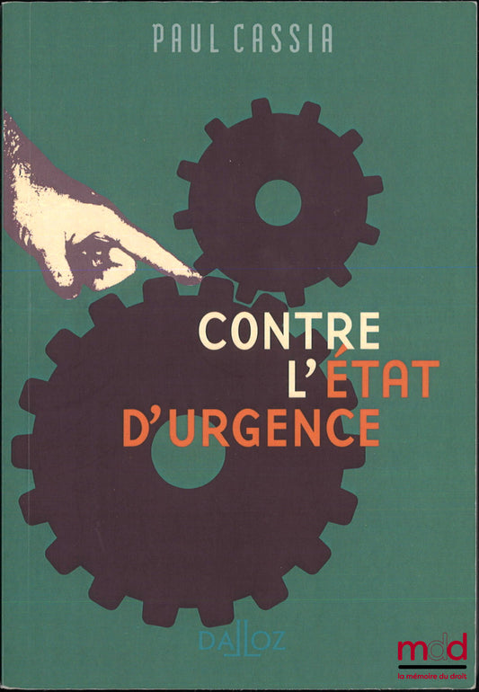 CASSIA (Paul) – CONTRE L’ÉTAT D’URGENCE