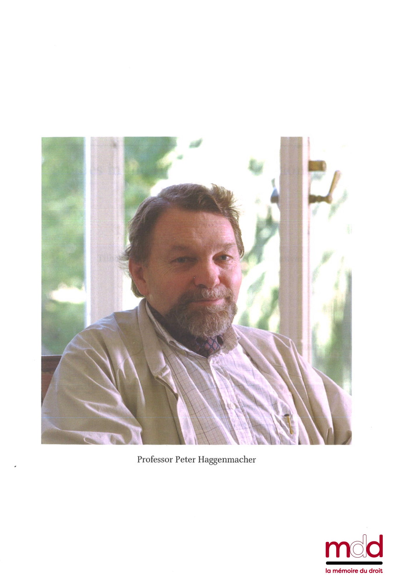 [Mélanges Haggenmacher] – LES FONDEMENTS DU DROIT INTERNATIONAL, Liber amicorum, Édité par Pierre-Marie Dupuy & Vincent Chetail