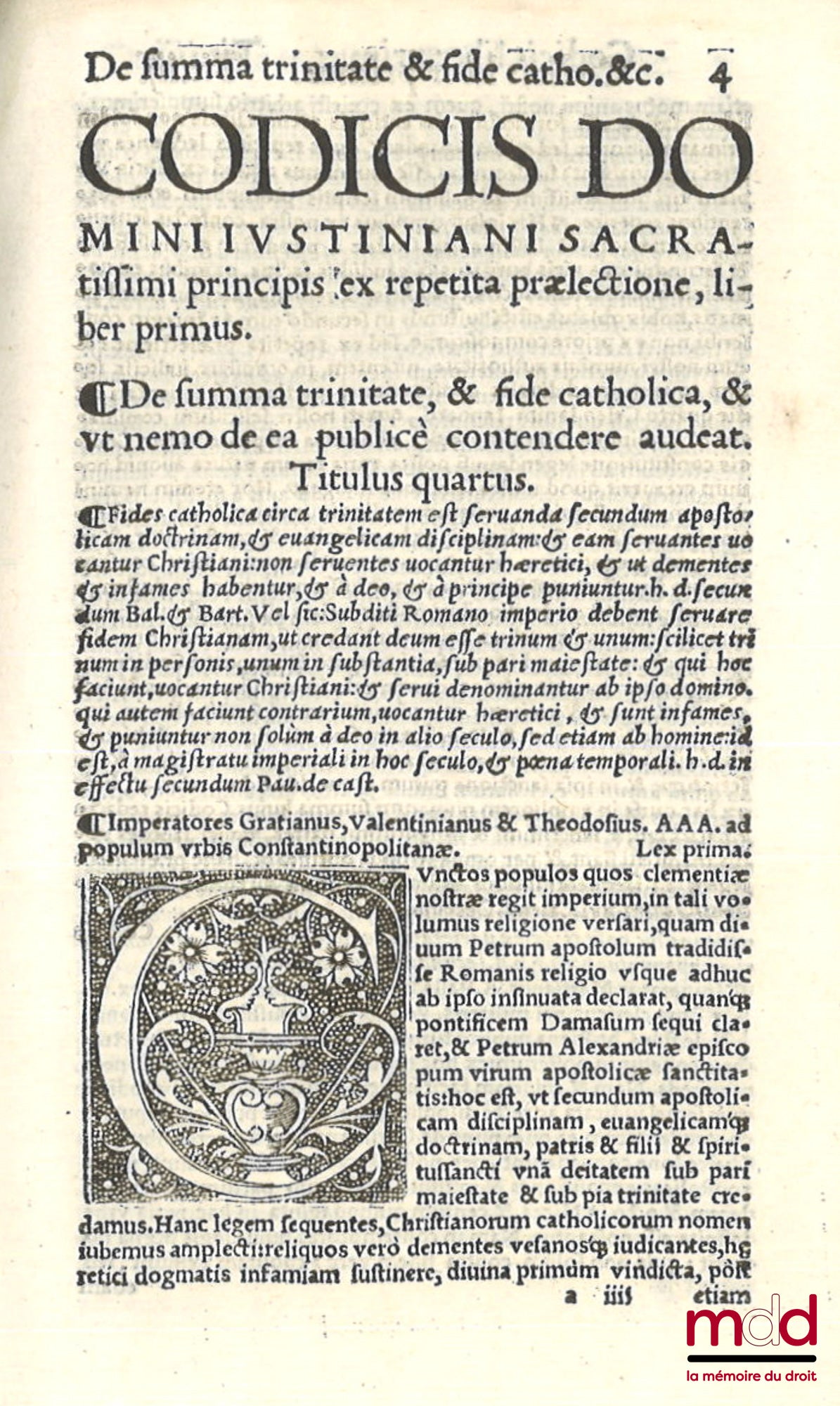 [HALOANDER (Gregor)], MAMERANUS (Nicolaus) – CODICIS DOMINI IUSTINIANI SACRATISSIMI Principis, Ex repetita prelectione libri nouem priores, ad veterum recentiumque exeplarium collatione, quoad fieri potuit, fideliter ac perdiligenter recogniti repurgatiqu