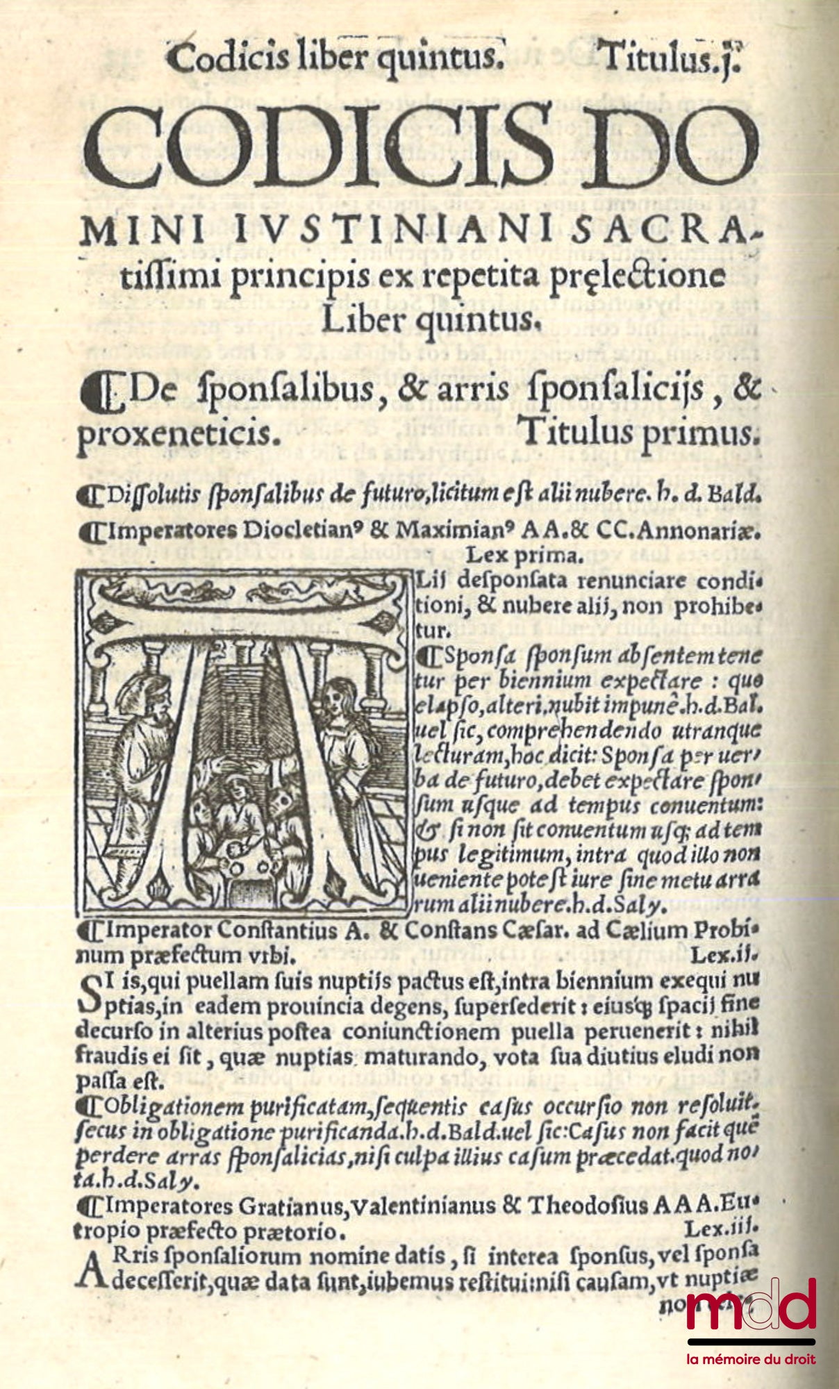 [HALOANDER (Gregor)], MAMERANUS (Nicolaus) – CODICIS DOMINI IUSTINIANI SACRATISSIMI Principis, Ex repetita prelectione libri nouem priores, ad veterum recentiumque exeplarium collatione, quoad fieri potuit, fideliter ac perdiligenter recogniti repurgatiqu