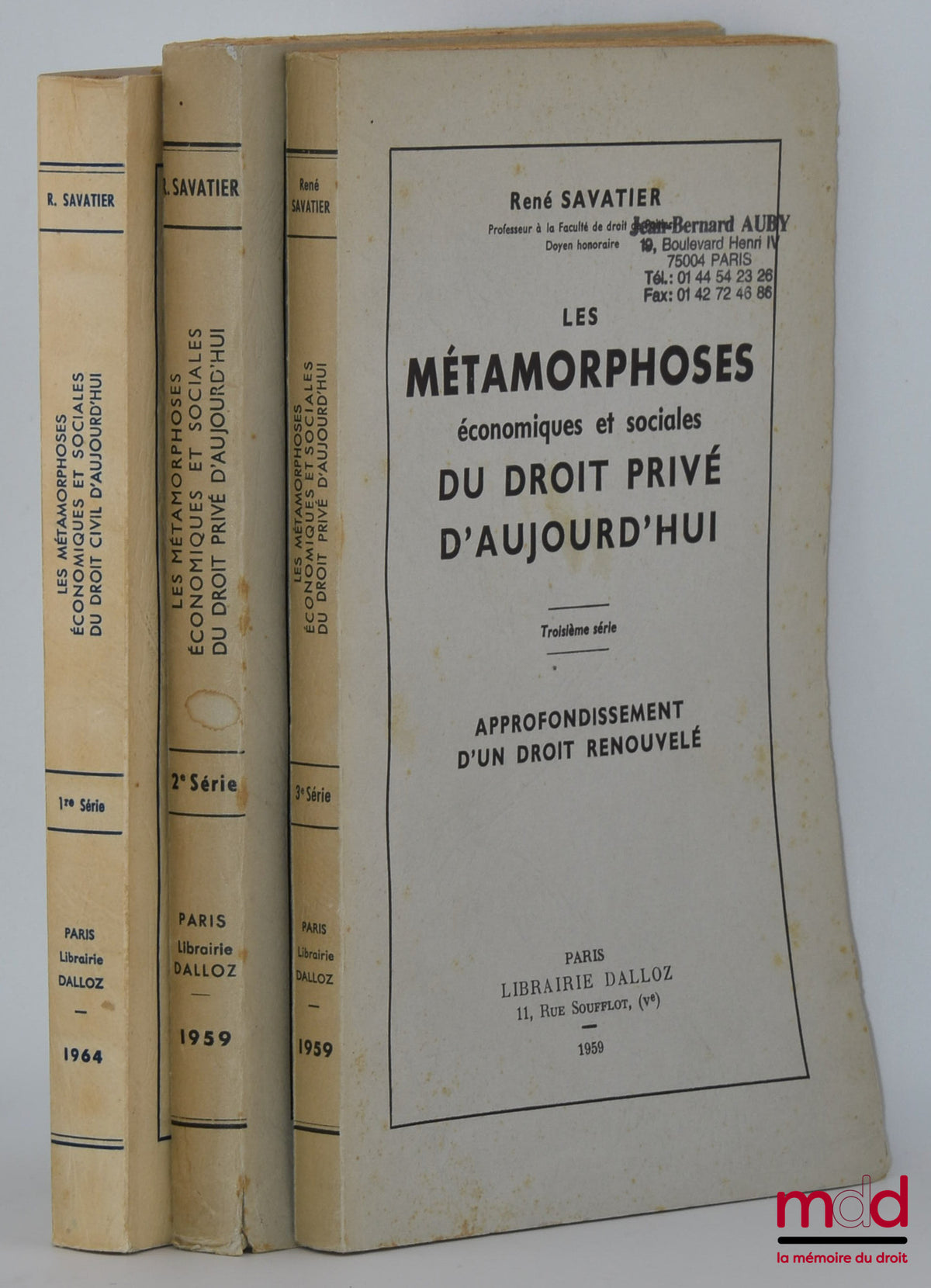 SAVATIER (René) – LES MÉTAMORPHOSES ÉCONOMIQUES ET SOCIALES DU DROIT CIVIL D’AUJOURD’HUI. 1re série : Panorama des mutations (3e éd., 1964) ; 2e série : L’universalisme renouvelé des disciplines juridiques (1959) ; 3e série : Approfondissement d’un droit
