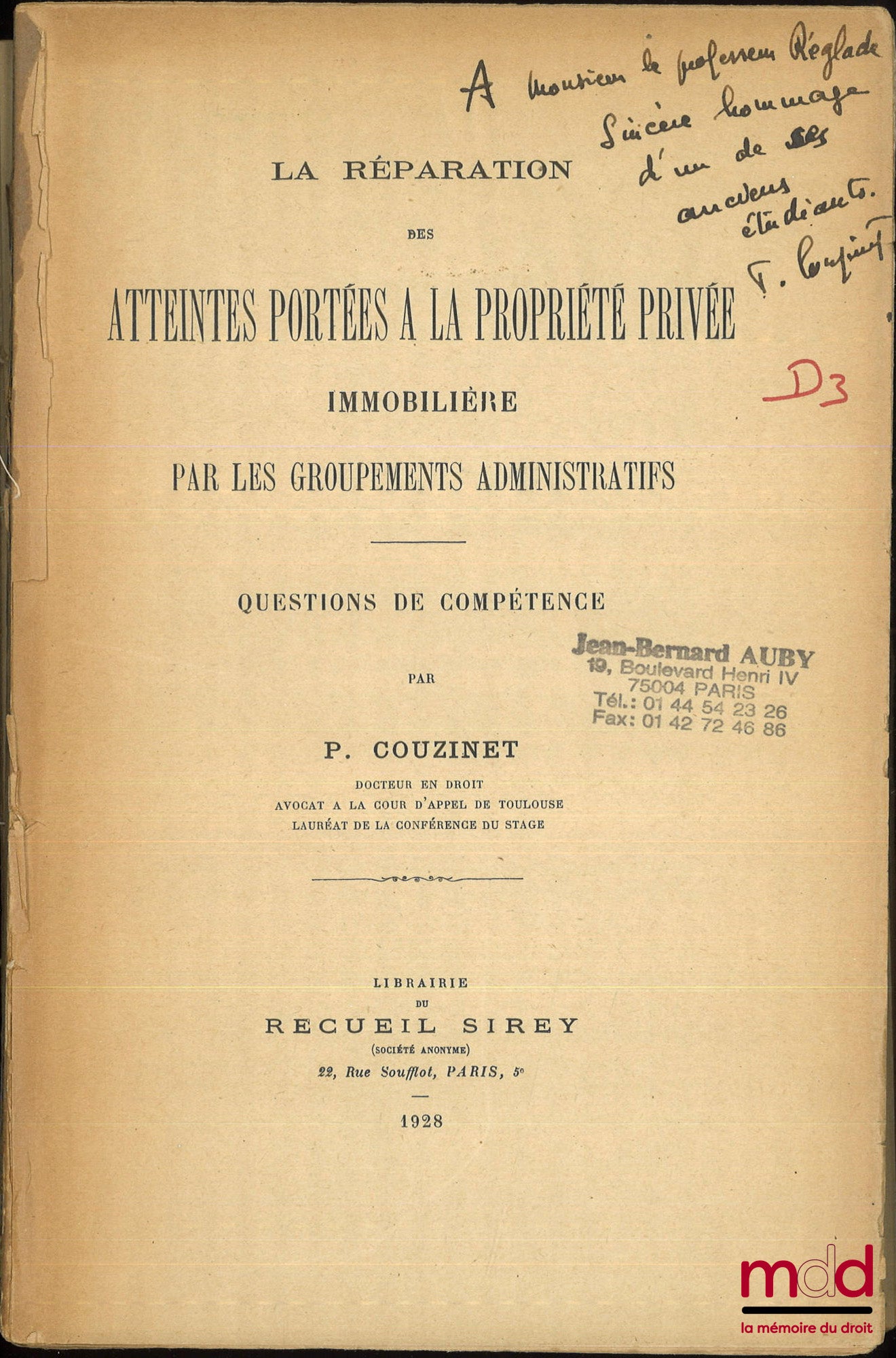 COUZINET (Paul) – LA RÉPARATION DES ATTEINTES PORTÉES À LA PROPRIÉTÉ PRIVÉE IMMOBILIÈRE PAR LES GROUPEMENTS ADMINISTRATIFS, Questions de compétence