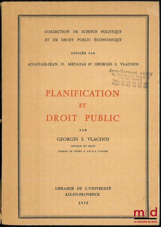 VLACHOS (Georges S.) – PLANIFICATION ET DROIT PUBLIC, coll. de science politique et de droit public économique